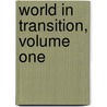 World in Transition, Volume One door Wissenschaftlicher Beirat der Bundesregi
