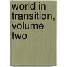 World in Transition, Volume Two door German Advisory Council on Global Change