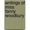 Writings of Miss Fanny Woodbury door Joseph Emerson