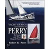 Yacht Design According to Perry door Robert H. Perry