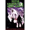 Yetis, Sasquatch & Hairy Giants door David Hatchar Childress