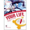 Your Life, Interactive Starters by John Foster