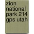 Zion National Park 214 Gps Utah