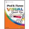 iPod & iTunes Visual Quick Tips door Kate Shoup Welsh
