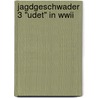 Jagdgeschwader 3 "udet" In Wwii by Jochen Prien