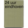 24 uur Eindhoven by R. Sloven