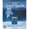 100 Best Surf Spots in the World door Rod Sumpter