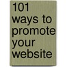 101 Ways To Promote Your Website door Susan Sweeney