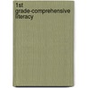 1st Grade-Comprehensive Literacy door Onbekend