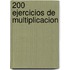 200 Ejercicios de Multiplicacion