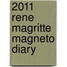 2011 Rene Magritte Magneto Diary door 2011 teNeues