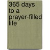 365 Days To A Prayer-Filled Life door Germaine Copeland