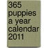 365 Puppies A Year Calendar 2011