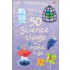 50 Science Things To Make And Do