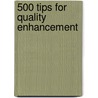 500 Tips for Quality Enhancement door Sally Brown