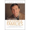 7 Secrets of Successful Families door Jimmy Evans