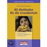80 Methoden für die Grundschule door Kira Brenner