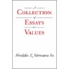 A Collection Of Essays On Values door Freddie L. Sirmans Sr.