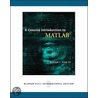 A Concise Introduction To Matlab door William J. Palm Iii