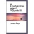 A Confidential Agent, Volume Iii