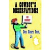 A Cowboy's Observations On Drugs by Jr. Ford