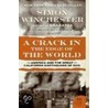 A Crack in the Edge of the World by Simon Winchester