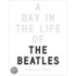 A Day In The Life Of The Beatles
