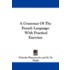 A Grammar Of The French Language