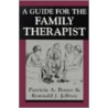 A Guide For The Family Therapist door Patricia A. Boyer