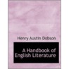 A Handbook Of English Literature door Henry Austin Dobson