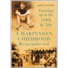 A Harpenden Childhood Remembered door John Cooper