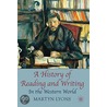 A History Of Reading And Writing by Martyn Lyons