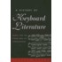 A History of Keyboard Literature