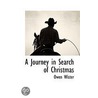 A Journey In Search Of Christmas door Owen Wister