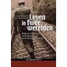 Leven in twee werelden by Frans-Jos Verdoodt