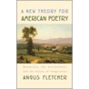 A New Theory for American Poetry door Angus Fletcher