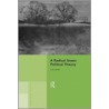 A Radical Green Political Theory door Alan Carter