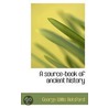 A Source-Book Of Ancient History by Lillie M. Shaw Botsford
