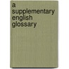 A Supplementary English Glossary door Thomas Lewis O. Davies