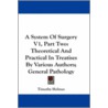 A System Of Surgery V1, Part Two door Onbekend