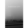 Phantom City