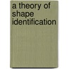 A Theory Of Shape Identification by Jose-Luis Lisani