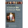 A Time for War, a Time for Peace by Keith R.A. Decandido