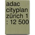 Adac Cityplan Zürich 1 : 12 500