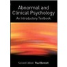 Abnormal and Clinical Psychology door Paul Bennett