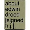 About Edwin Drood [Signed H.J.]. door Henry Jackson
