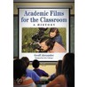 Academic Films For The Classroom door Geoff Alexander