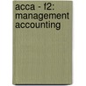 Acca - F2: Management Accounting door Bpp Learning Media