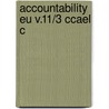 Accountability Eu V.11/3 Ccael C door Carol Harlow