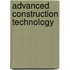 Advanced Construction Technology